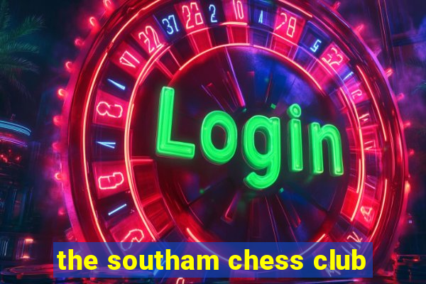 the southam chess club