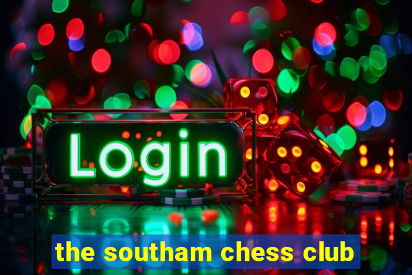 the southam chess club