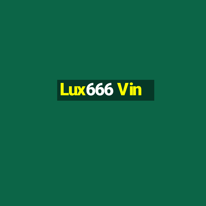 Lux666 Vin