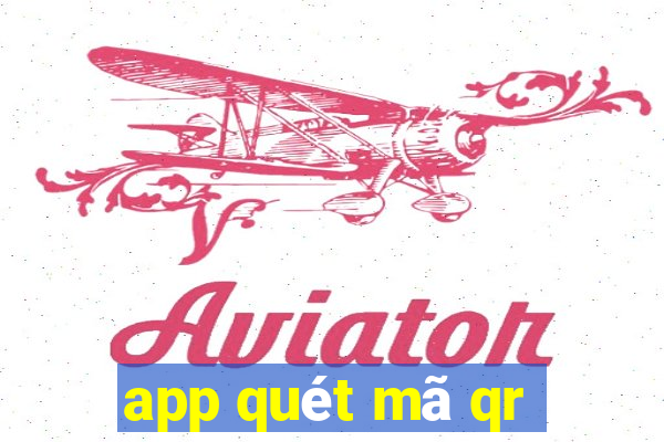 app quét mã qr