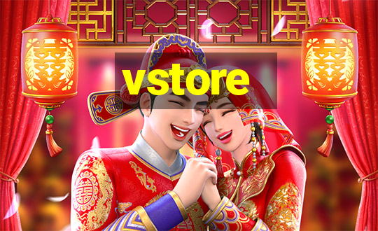 vstore