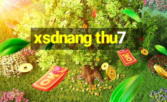 xsdnang thu7