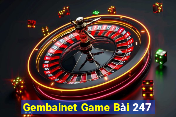 Gembainet Game Bài 247