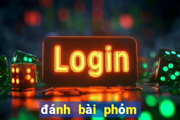 đánh bài phỏm miễn phí