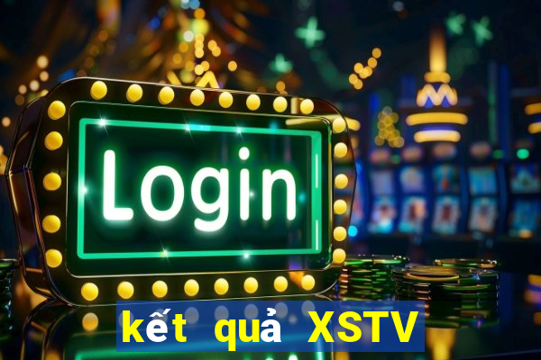 kết quả XSTV ngày 24