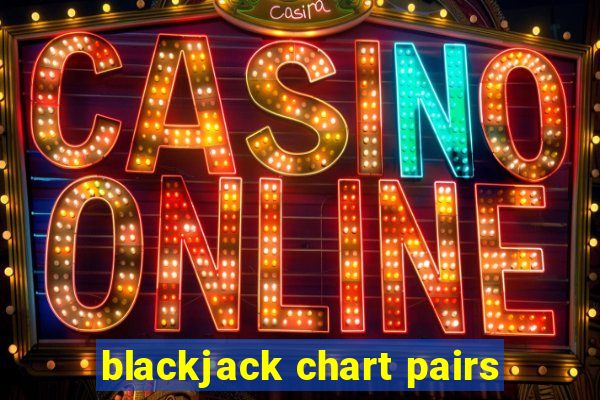 blackjack chart pairs