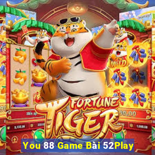 You 88 Game Bài 52Play