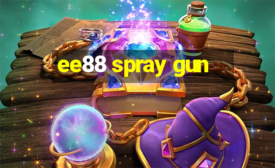 ee88 spray gun