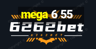 mega 6 55