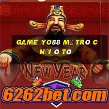 Game Yo88 Mở Trò Chơi Ô Tô