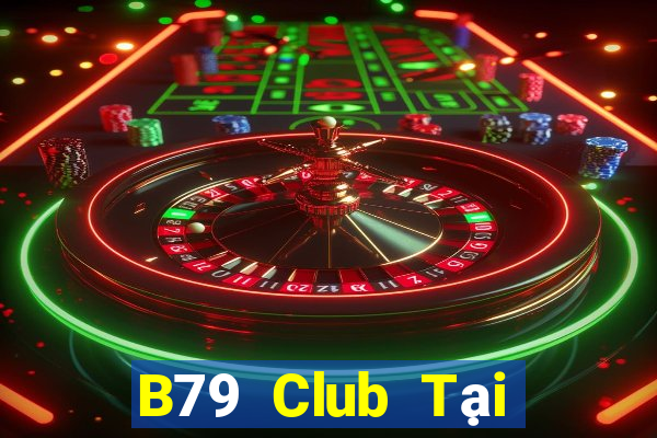 B79 Club Tại Game Bài Đổi The