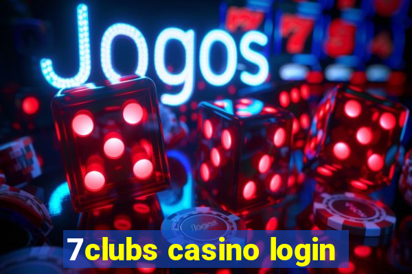 7clubs casino login