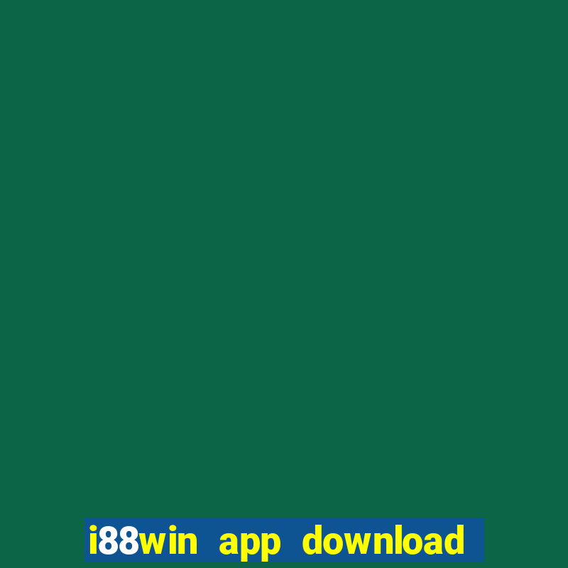 i88win app download apk for android