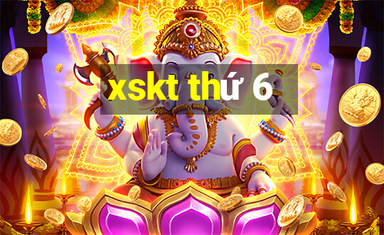 xskt thu 6