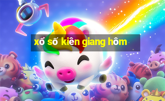 xổ số kiên giang hôm