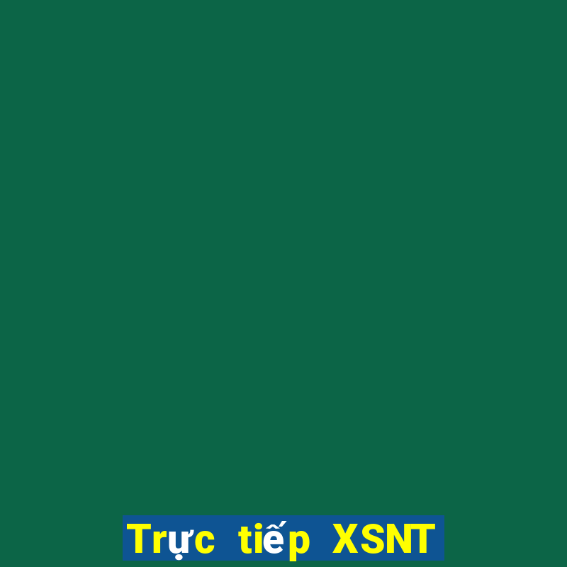 Trực tiếp XSNT ngày 30