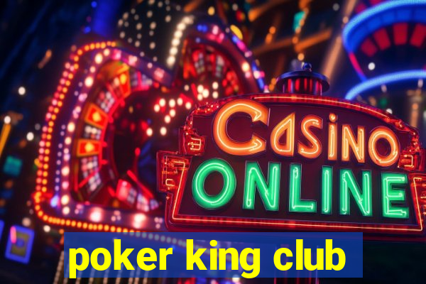 poker king club