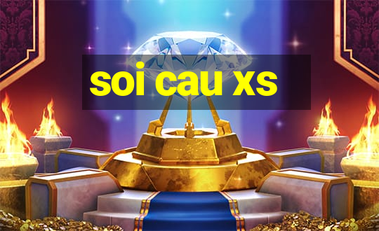 soi cau xs