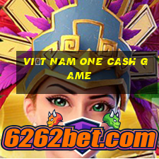 Việt nam One Cash Game