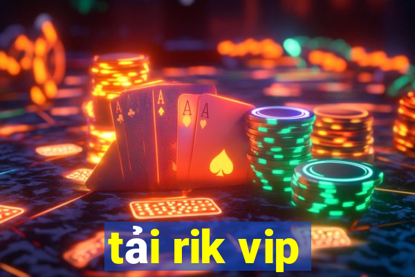 tai rik vip