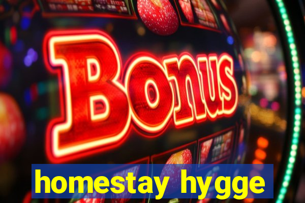 homestay hygge