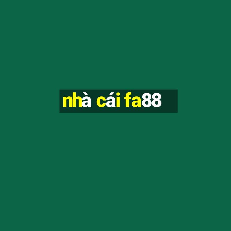 nhà cái fa88