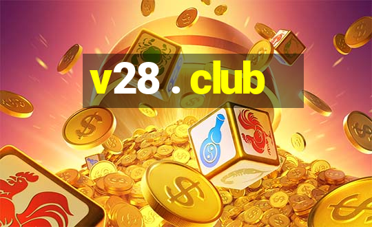 v28 . club