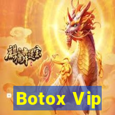 Botox Vip