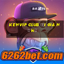 kenvip club đại gia nổ hũ