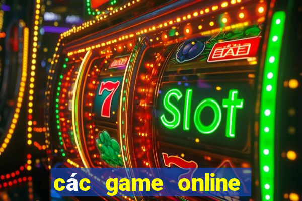 các game online hay 2016