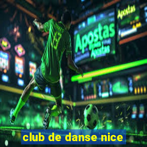 club de danse nice