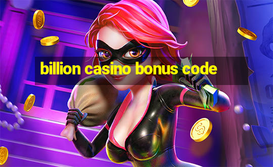 billion casino bonus code