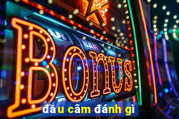 đầu câm đánh gì