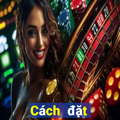 Cách đặt cược XSBINGO18 ngày 8