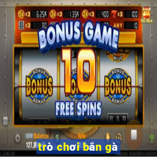 tro choi ban ga