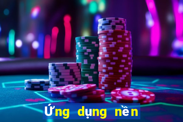 Ứng dụng nền tảng xổ số 999