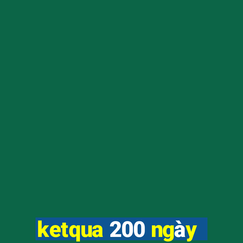 ketqua 200 ngày