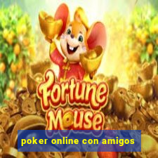 poker online con amigos