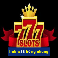 link w88 hong nhung