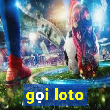 gọi loto