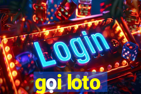 gọi loto