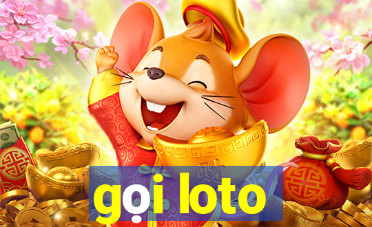 gọi loto