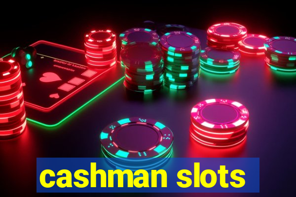 cashman slots