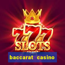 baccarat casino near me