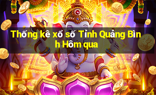 Thống kê xổ số Tỉnh Quảng Bình Hôm qua