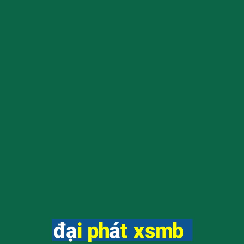 đại phát xsmb