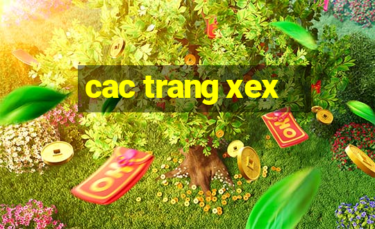 cac trang xex