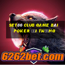 Set86 Club Game Bài Poker Đổi Thưởng