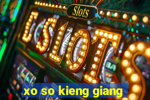 xo so kieng giang