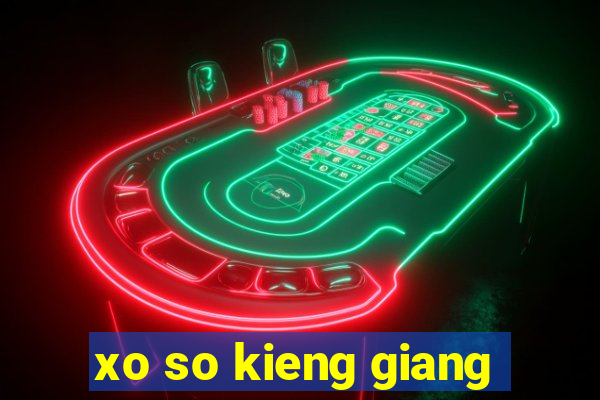 xo so kieng giang